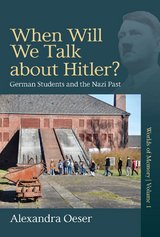 When Will We Talk About Hitler? -  Alexandra Oeser