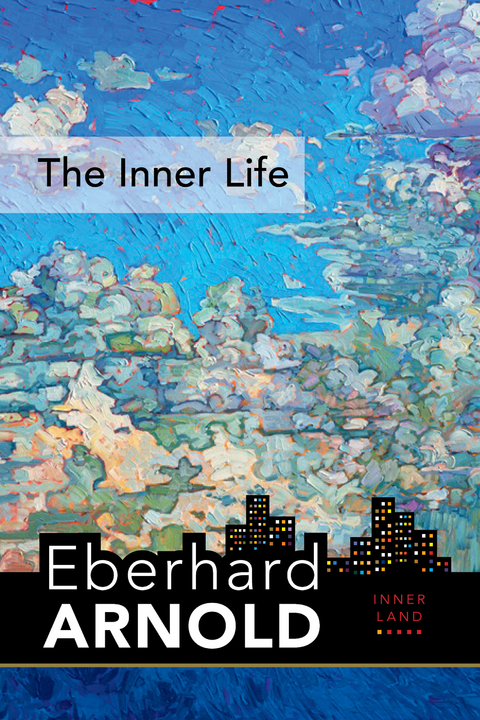 Inner Life -  Eberhard Arnold