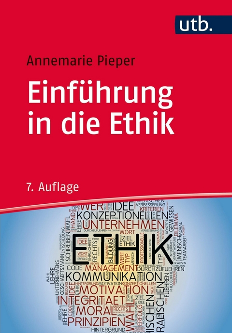 Einführung in die Ethik - Annemarie Pieper