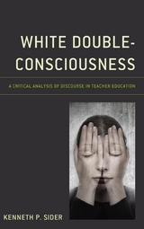 White Double-Consciousness -  Kenneth P. Sider