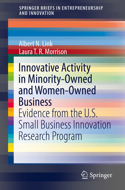 Innovative Activity in Minority-Owned and Women-Owned Business - Albert N. Link, Laura T. R. Morrison