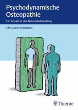 Psychodynamische Osteopathie -  Christiane Kuhlmann