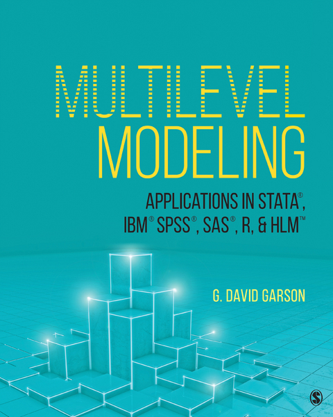 Multilevel Modeling : Applications in STATA®, IBM® SPSS®, SAS®, R, & HLM™ - USA) Garson George David (North Carolina State University