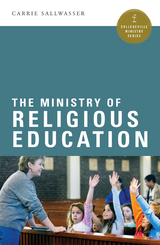 The Ministry of Religious Education - Carrie Sallwasser