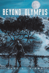 Beyond Olympus - Gary L. Gibbs