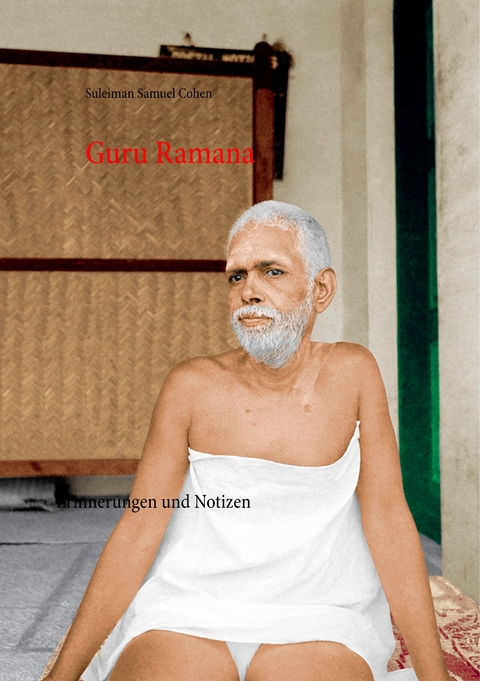 Guru Ramana - Suleiman Samuel Cohen