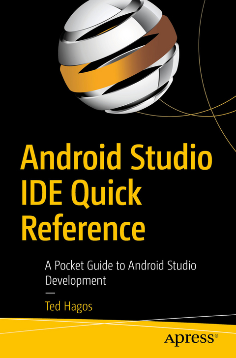 Android Studio IDE Quick Reference - Ted Hagos