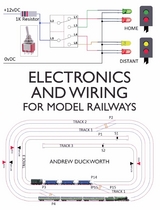 Electronics and Wiring for Model Railways - Andrew Duckworth