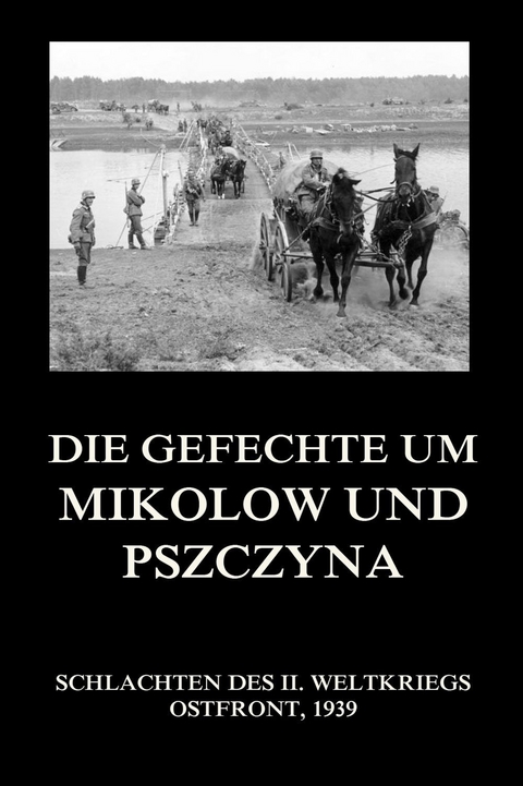 Die Gefechte um Mikołów und Pszczyna - 