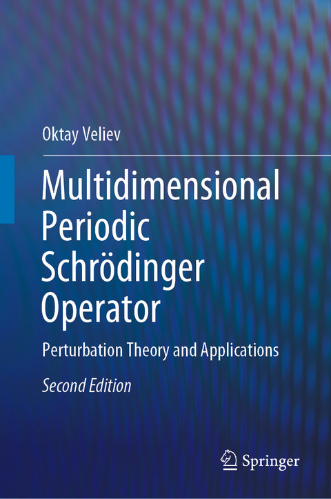 Multidimensional Periodic Schrödinger Operator -  Oktay Veliev