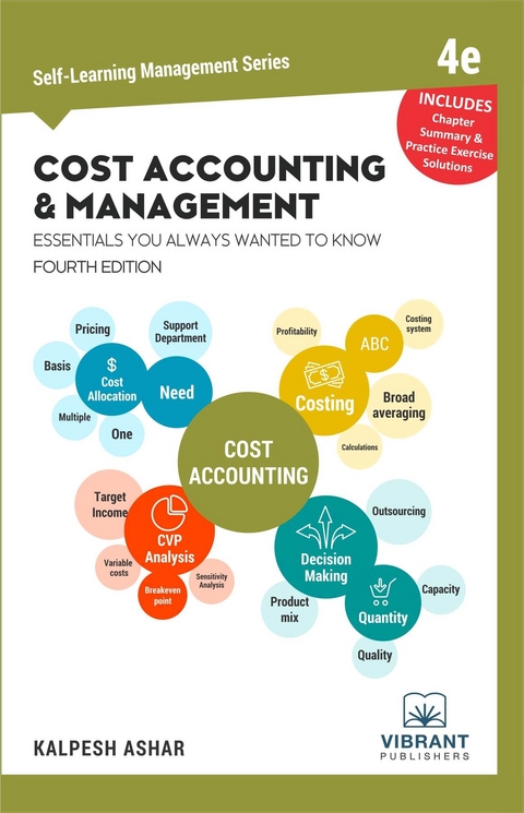 Cost Accounting and Management Essentials You Always Wanted To Know - Vibrant Publishers