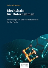 Blockchain für Unternehmen - Stefan Wittenberg