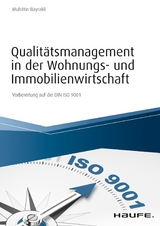 Qualitätsmanagement in der Wohnungs- und Immobilienwirtschaft -  Muhittin Bayrakli