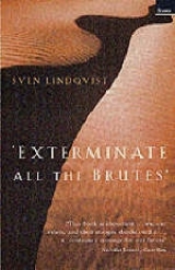 Exterminate All the Brutes - Lindqvist, Sven