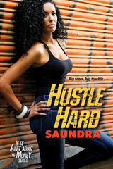 Hustle Hard -  Saundra