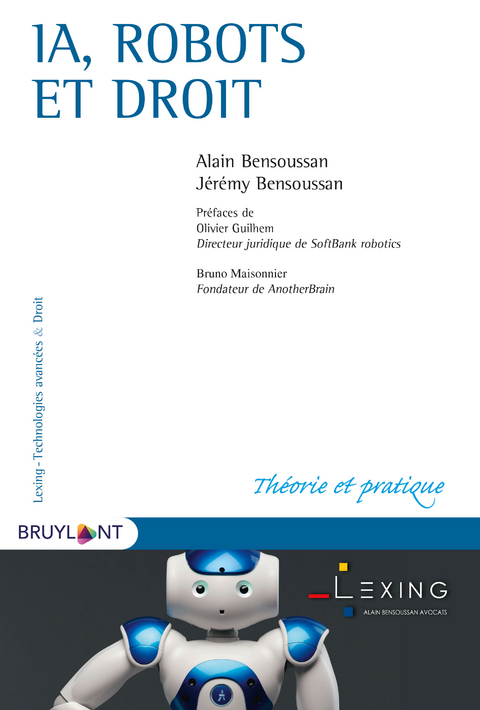 IA, robots et droit - Alain Bensoussan, Jérémy Bensoussan