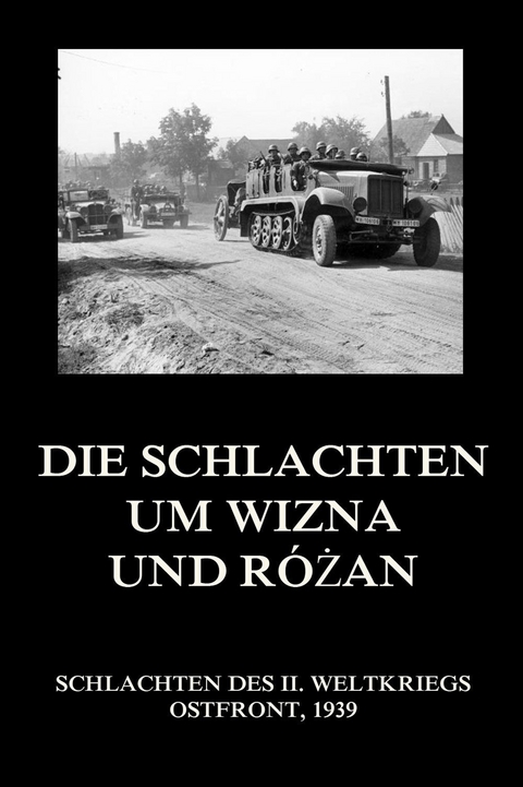 Die Schlachten um Wizna und Różan - 