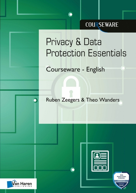 Privacy & Data Protection Essentials Courseware - English -  Ruben Zeegers,  Theo Wanders