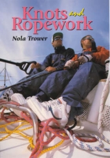 Knots and Ropework - Trower, Nola