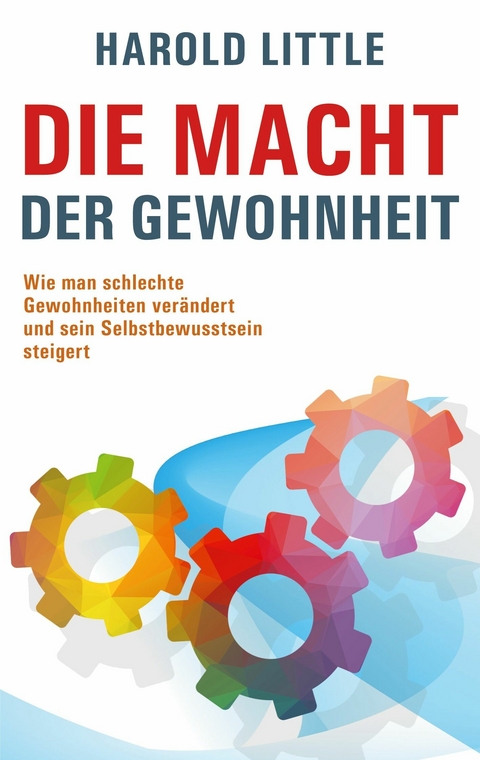 Die Macht der Gewohnheit - Harold Little