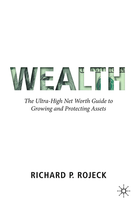 Wealth - Richard P. Rojeck