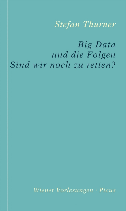 Big Data und die Folgen - Stefan Thurner