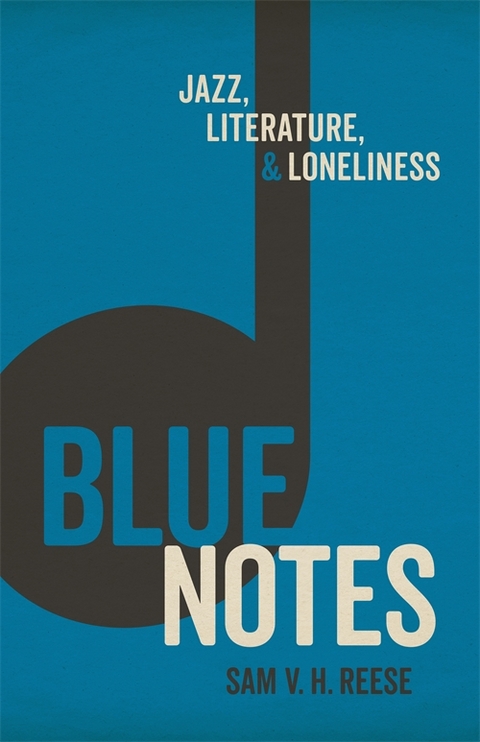 Blue Notes -  Sam V. H. Reese