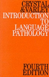 Introduction to Language Pathology - Crystal, David; Varley, Rosemary