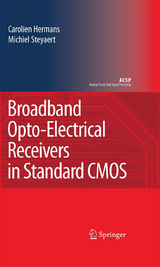 Broadband Opto-Electrical Receivers in Standard CMOS - Carolien Hermans, Michiel Steyaert