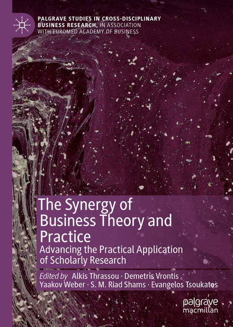 The Synergy of Business Theory and Practice - 