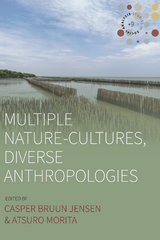 Multiple Nature-Cultures, Diverse Anthropologies - 