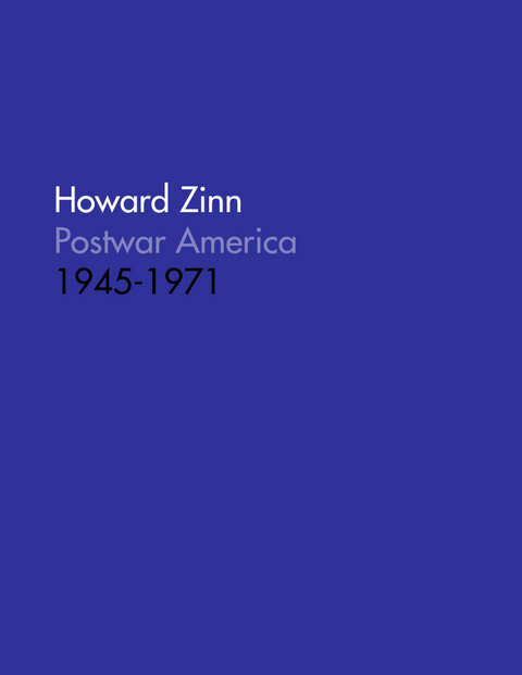 Post War America 1945-1971 - Howard Boone's Zinn