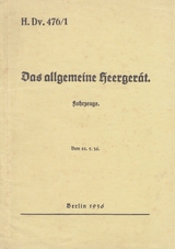 H.Dv. 476/1 Das allgemeine Heergerät - Fahrzeuge - Vom 22.5.1936 - 