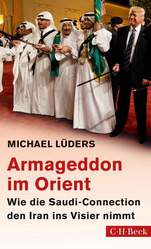 Armageddon im Orient - Michael Lüders