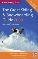 The Great Skiing and Snowboarding Guide - Hardy, Peter; Hardy, Felice