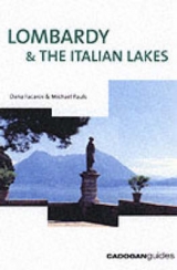 Lombardy and the Italian Lakes - Facaros, Dana; Pauls, Michael; Paul, Michael