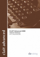 CLAiT Advanced 2006 Unit 3 Relational Databases Using Access 2003 - CiA Training Ltd.