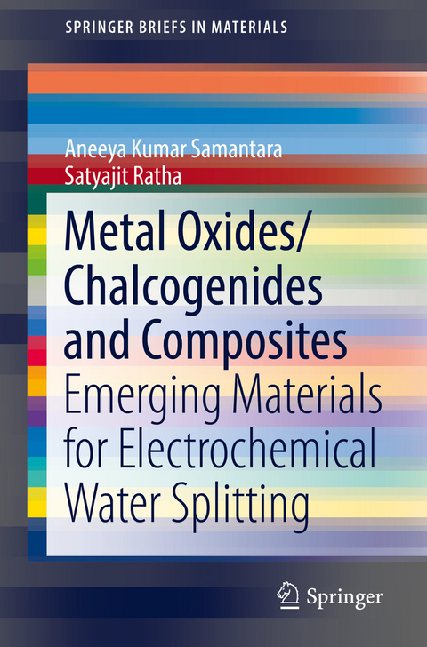 Metal Oxides/Chalcogenides and Composites - Aneeya Kumar Samantara, Satyajit Ratha