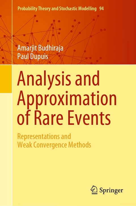 Analysis and Approximation of Rare Events -  Amarjit Budhiraja,  Paul Dupuis