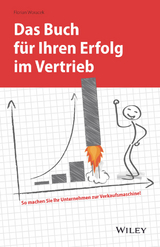 Das Buch für Ihren Erfolg im Vertrieb - Florian Woracek