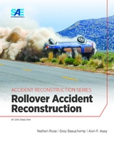 Rollover Accident Reconstruction -  Alan F. Asay,  Gray Beauchamp,  Nathan A. Rose