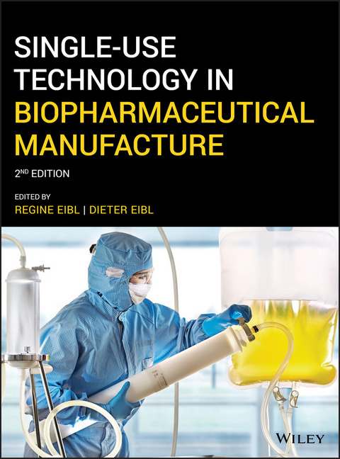 Single-Use Technology in Biopharmaceutical Manufacture - 