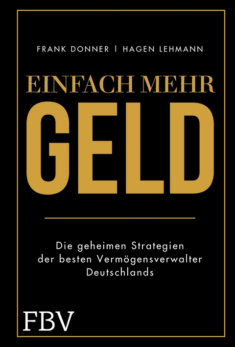 Einfach mehr Geld - Frank Donner, Hagen Lehmann