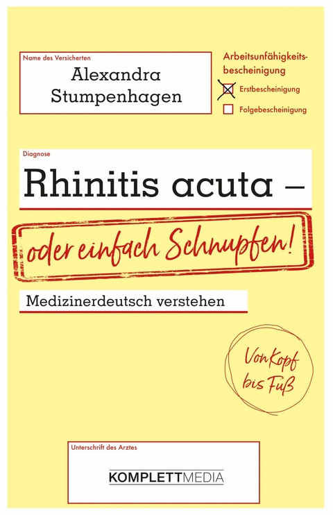 Rhinitis acuta - oder einfach Schnupfen - Alexandra Stumpenhagen