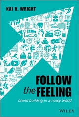 Follow the Feeling - Kai D. Wright