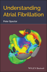 Understanding Atrial Fibrillation -  Peter Spector