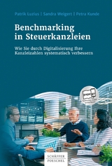 Benchmarking in Steuerkanzleien - Patrik Luzius, Sandra Weigert, Petra Kunde