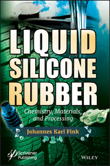 Liquid Silicone Rubber -  Johannes Karl Fink