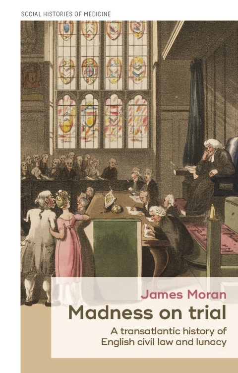 Madness on trial -  James Moran