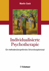 Individualisierte Psychotherapie -  Martin Sack